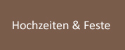 Hochzeiten & Feste